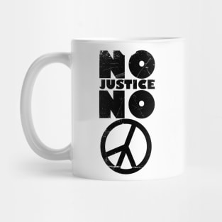 No justice no peace Mug